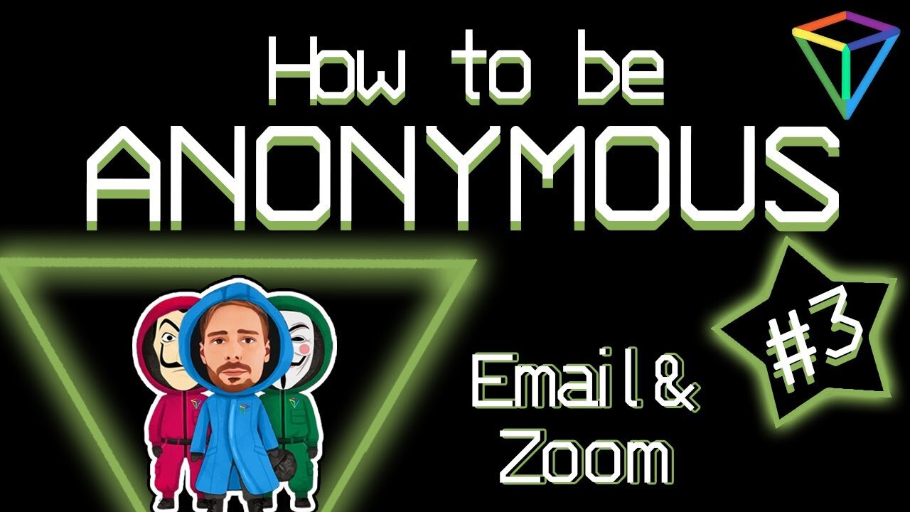 How to Be Anonymous #3: Create a Secure and Anonymous Email Account