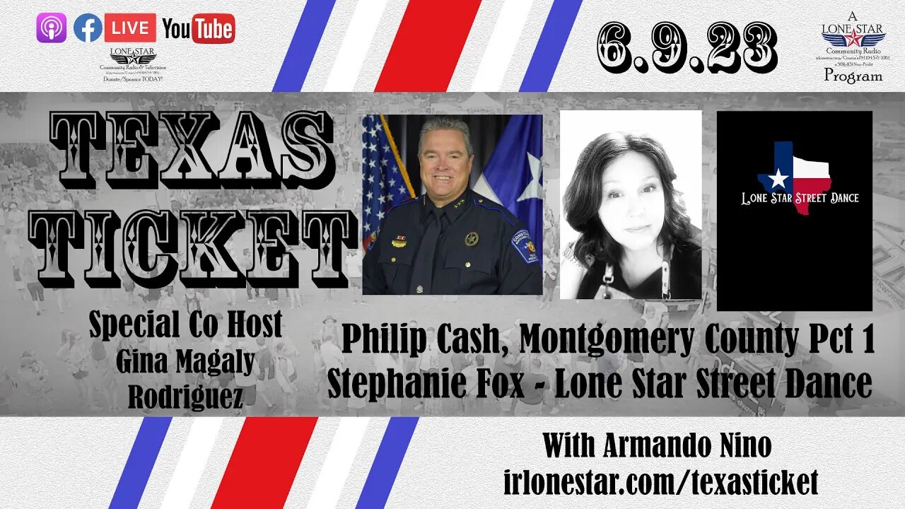 6.9.23 - Texas Ticket on Lone Star Community Radio