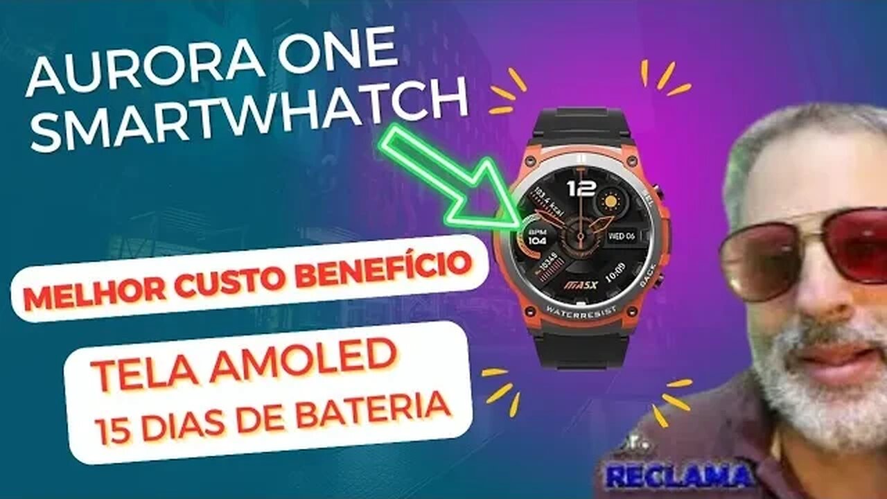 Masx Aurora one o melhor Smartwhatch custo beneficio