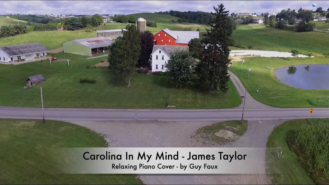 “Carolina In My Mind” by James Taylor — Relaxing Piano Cover by Guy Faux - Stress Relief