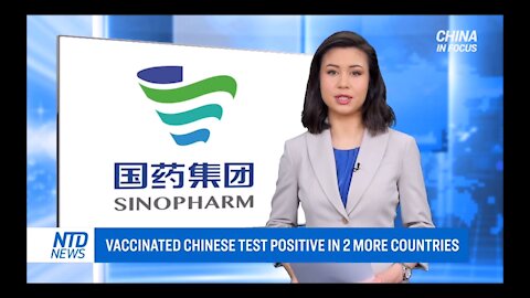 Vaccinated Chinese Test Positive In 2 More Countries