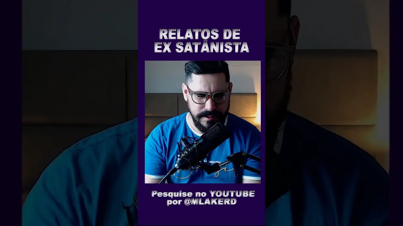 Relatos de um ex satanista parte02 #fimdostempos😱😱 #fatoscuriosos #revelação #shortsvideo