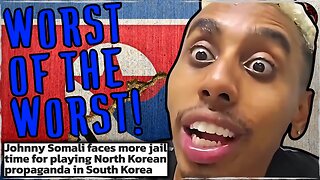 Johnny Somali is a North Korean Agent? More Jail Time Coming!