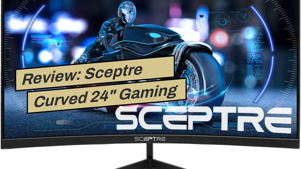 Review: Sceptre Curved 24" Gaming LED Monitor R1200 HDMI DisplayPort 165Hz 144Hz FreeSync G-Syn...