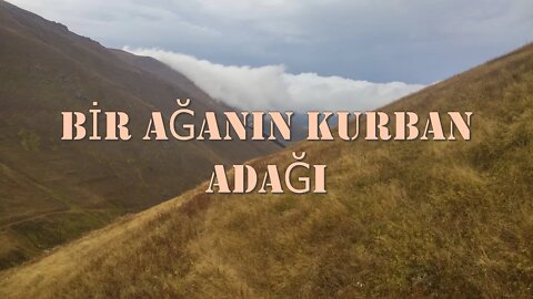 #menkıbe EN GÜZEL MENKIBELERDEN BİR BÖLÜM / "BİR AĞANIN KURBAN ADAĞI"
