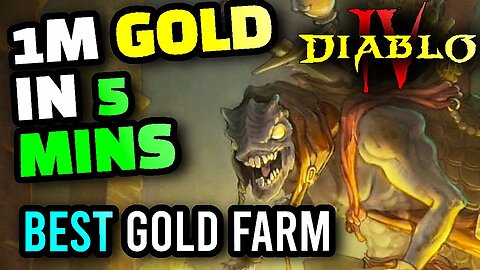 How To Farm 1 MILLION Gold Every 5 Minutes - Diablo 4