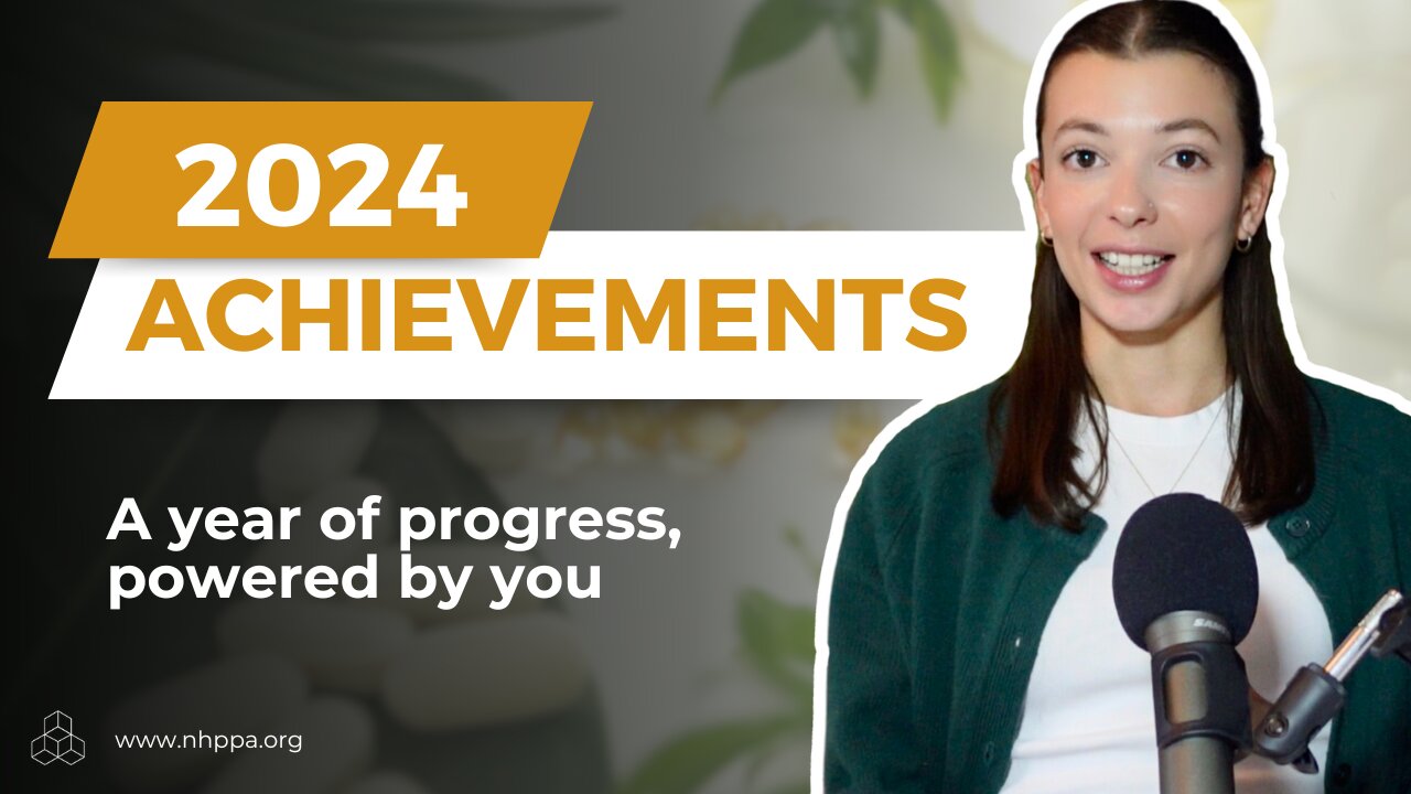 Protecting Natural Health Products: What Canadians Achieved in 2024