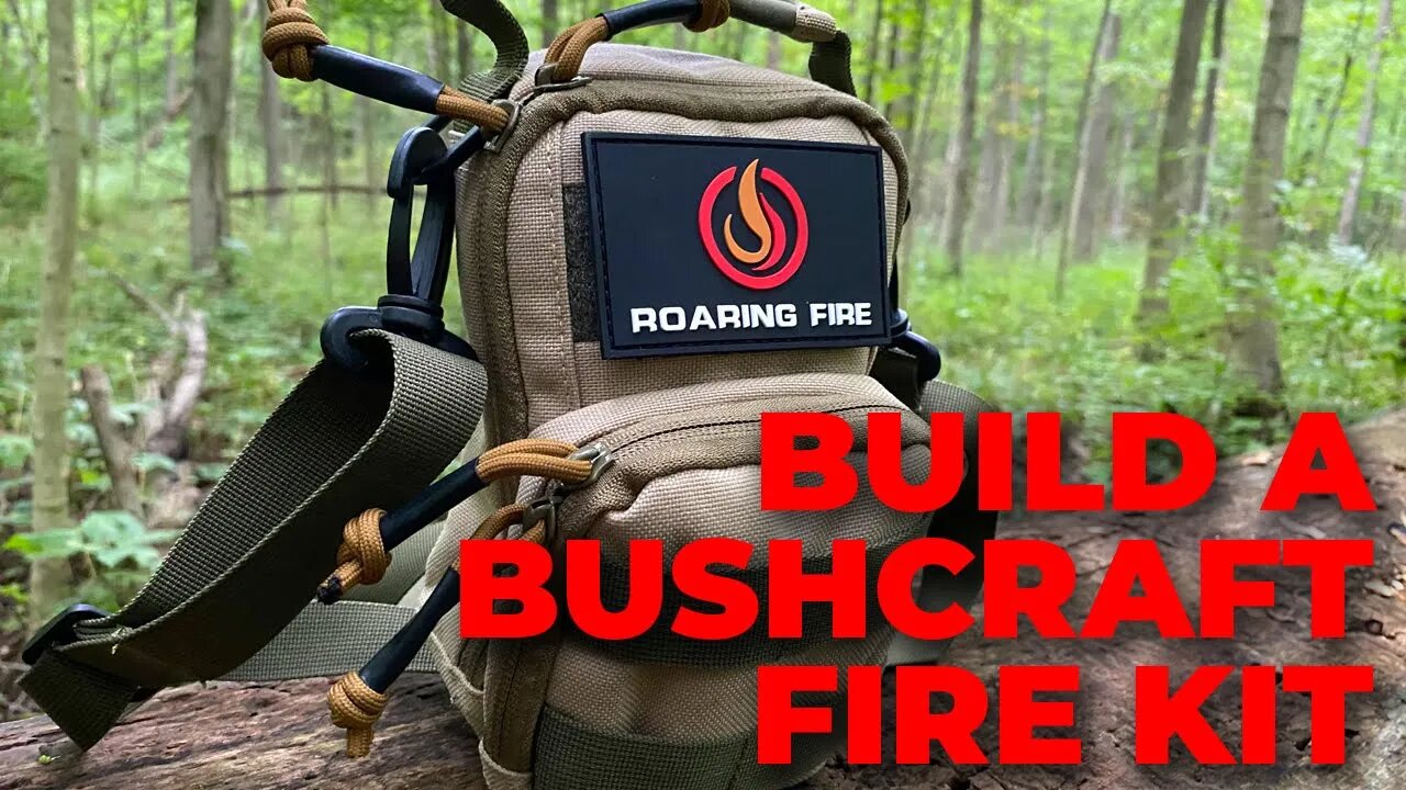 Build a Bushcraft Survival Fire Kit | Roaring Fire Gear