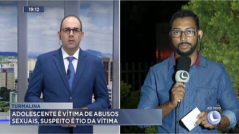 Turmalina: Adolescente é Vítima de Abusos Sexuais, Suspeito é Tio da Vítima.