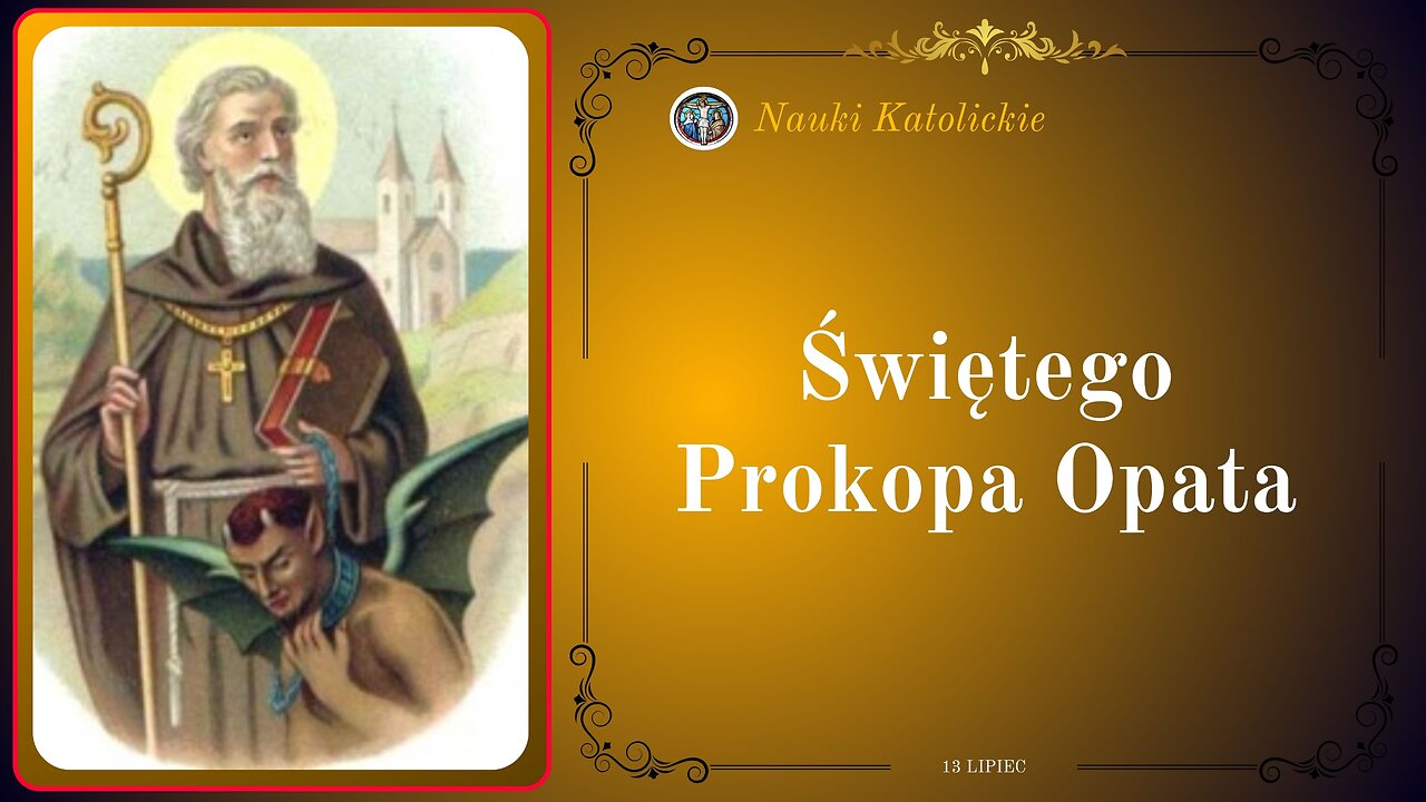 Świętego Prokopa Opata | 13 Lipiec