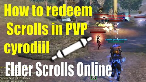 How to redeem Scrolls in PVP cyrodiil Elder Scrolls Online