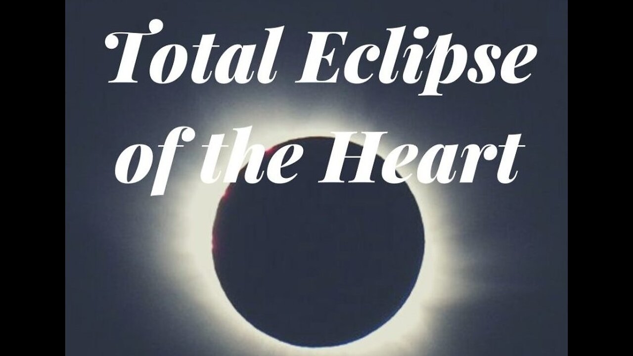 A Message to the Saints - Total Eclipse of the Heart