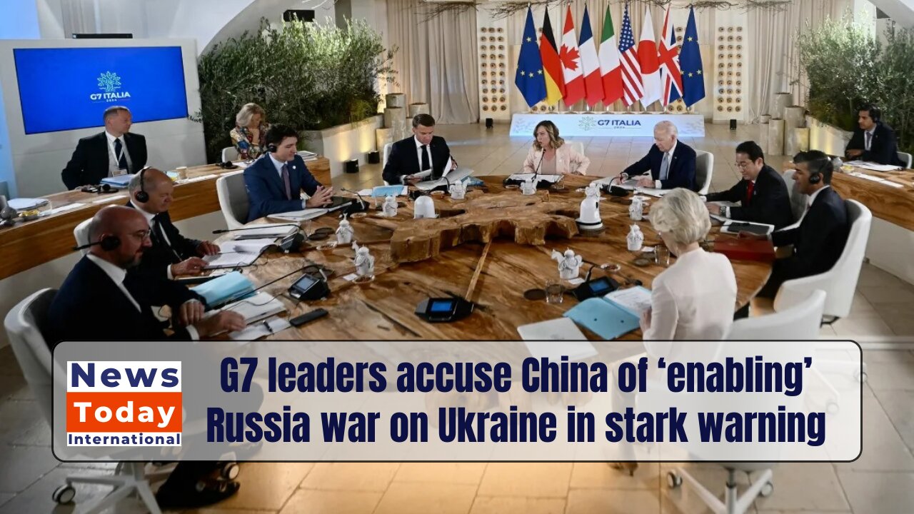 G7 Leaders BLAME China for Russia-Ukraine War in SHOCKING Warning | News Today | USA