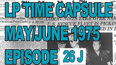 LP Time Capsule May/June 1975 Episode 26J