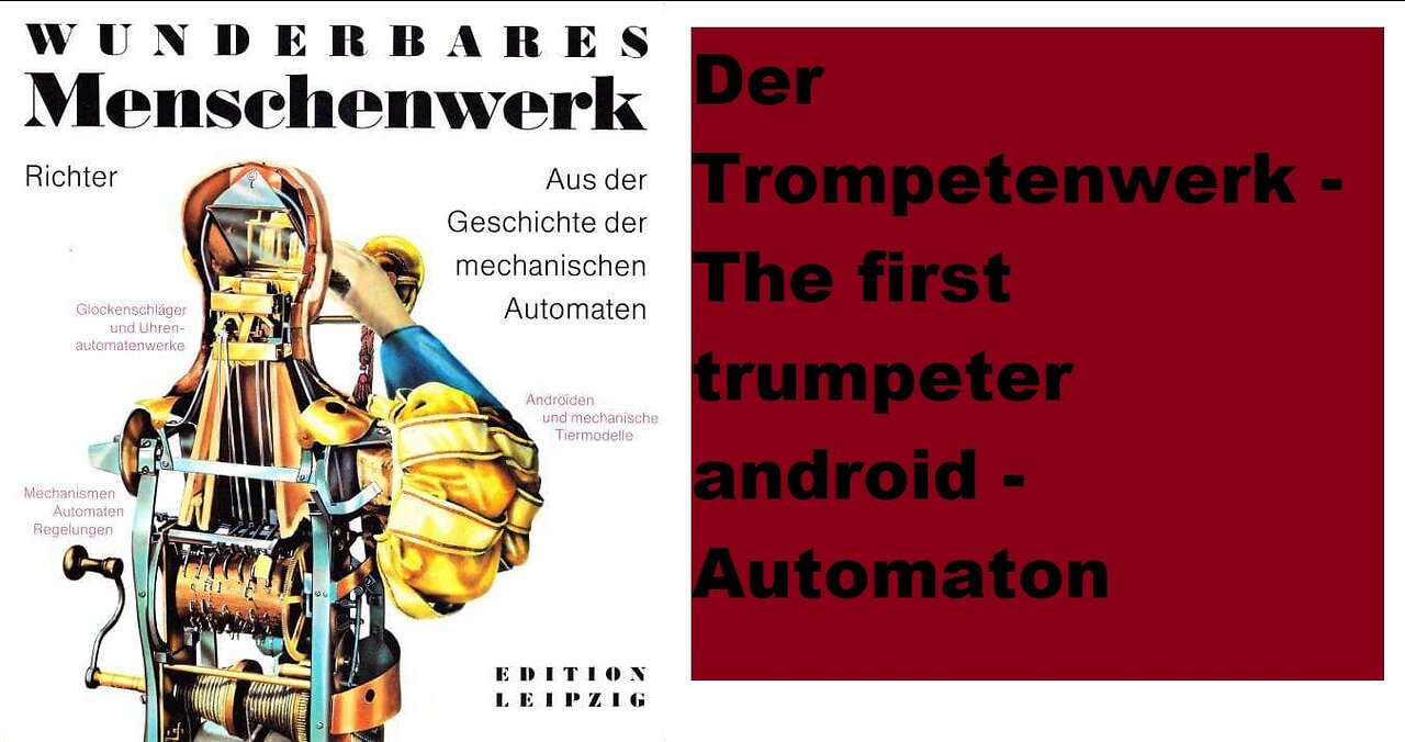 Der Trompetenwerk - The first trumpeter android - Automaton