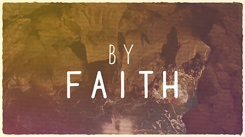 By Faith