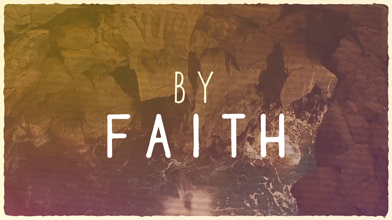 By Faith
