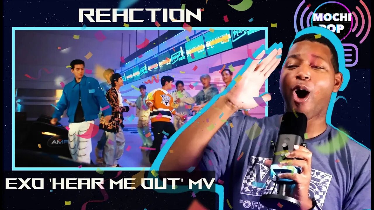 EXO 엑소 'Hear Me Out' MV Reaction