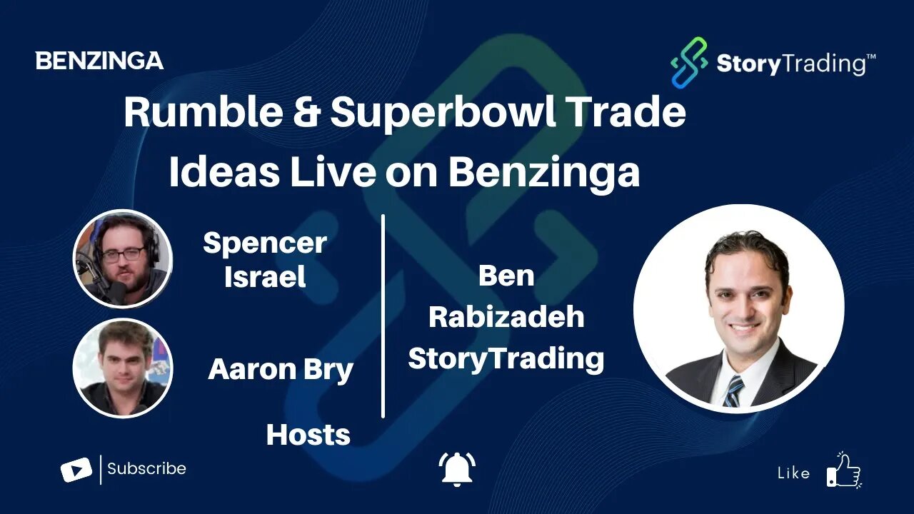 Rumble (CFVI) & Superbowl | Trade Ideas Live on Benzinga | StoryTrading