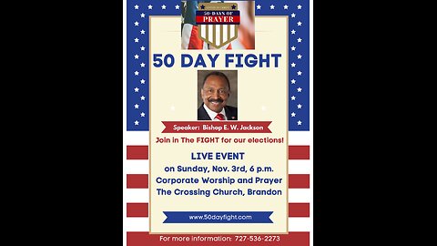 Bishop E.W. Jackson LIVE EVENT 50 Day Fight!