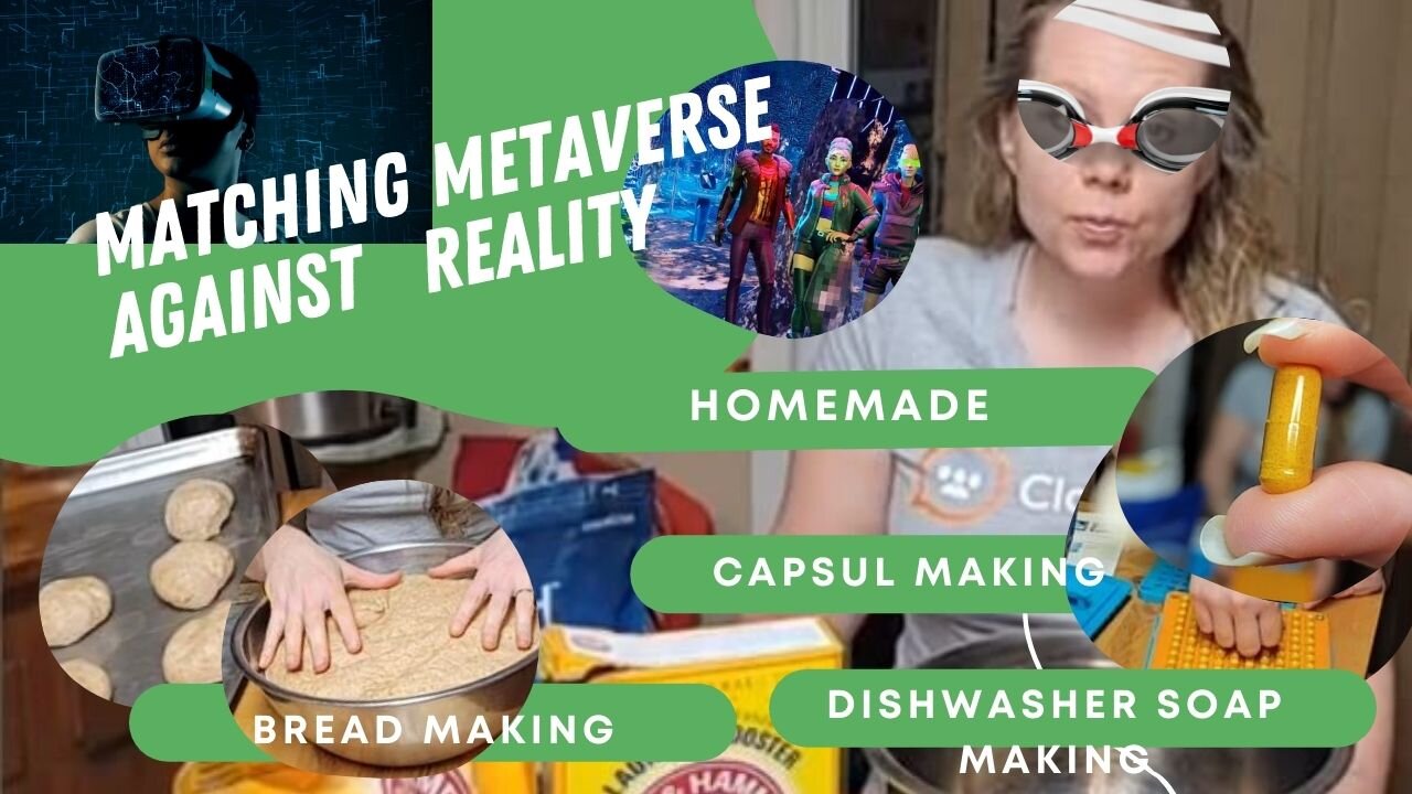 Metaverse Is Evil Enjoy Real Life, Bread, Capsules, Dishwasher Soap
