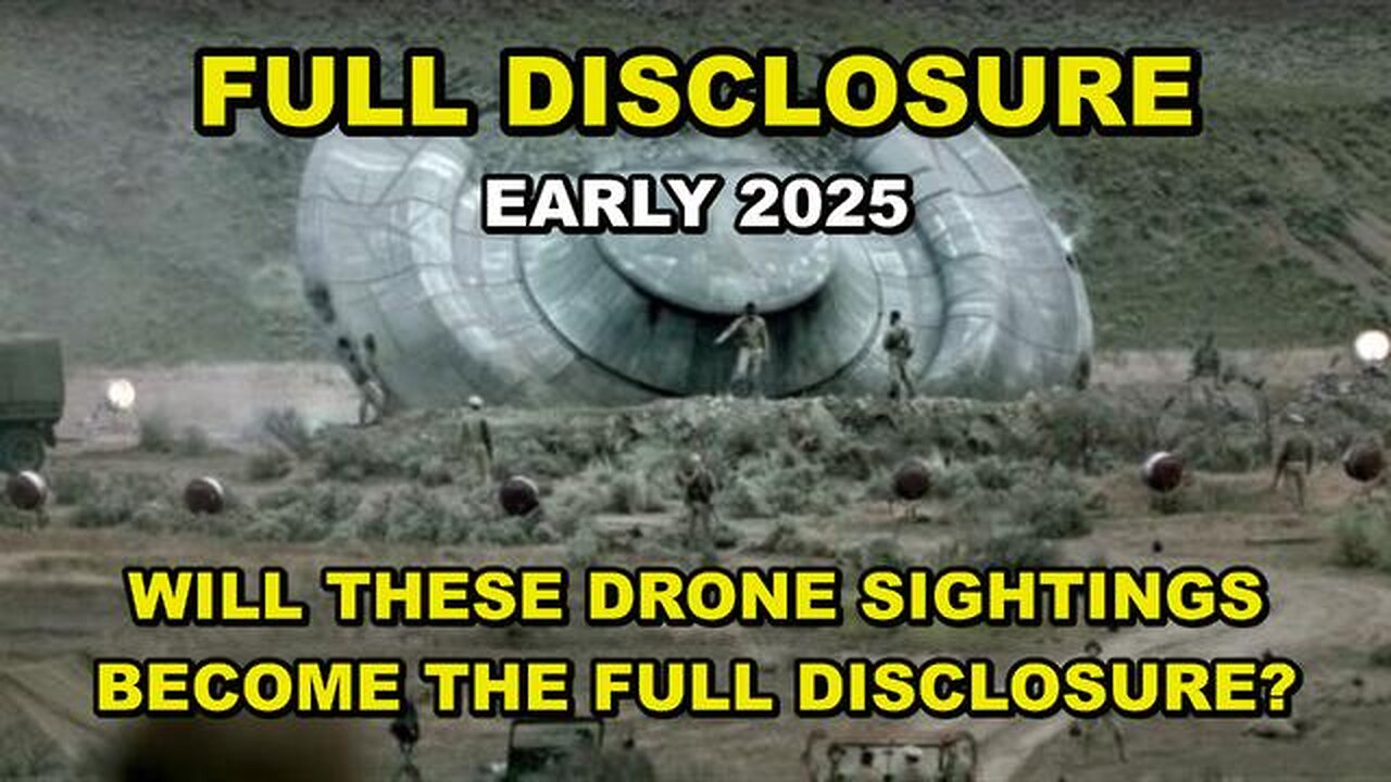 Full Disclosure Coming In Early 2025 - Many Don't Believe In Ufo's Or Aliens - Prepare Yourself