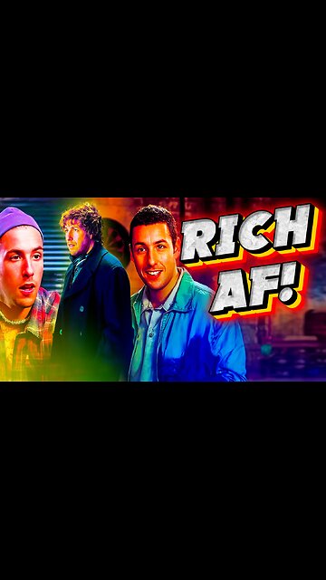 Adam Sandler Is Worth How Much?!