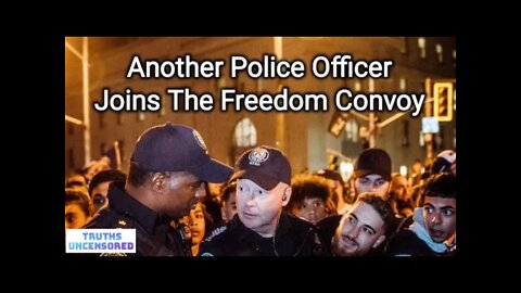 Another Officer Joins Freedom Convoy