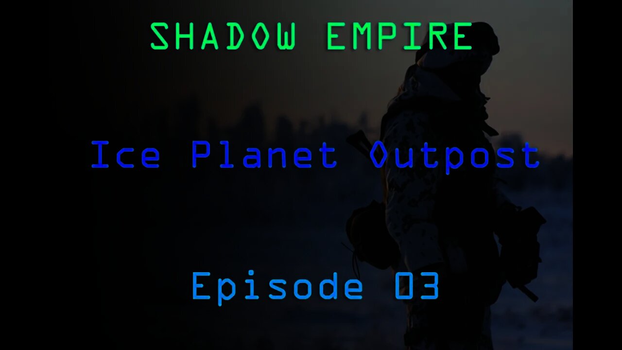 BATTLEMODE Plays: Shadow Empire | Ice Planet Outpost | Episode 03 - Slave Trading for Fun & Profit