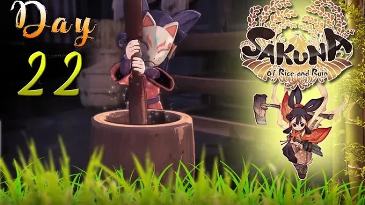 Sakuna: Of Rice and Ruin - Day 22 (with commentary) PS4