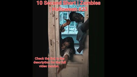 10 Second Short | Zombies |Halloween 2022 | Halloween Music #zombiesurvival #shorts #23