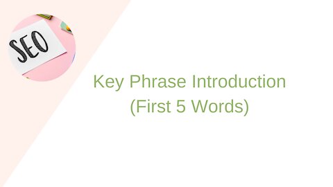 SEO: Key Phrase In The Introduction