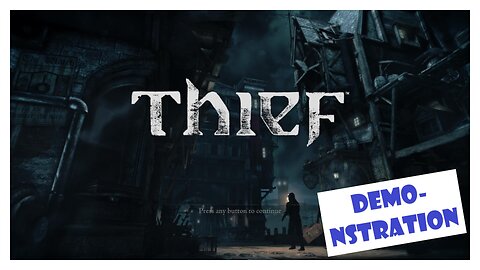 Thief DEMOnstration (Xbox 360)