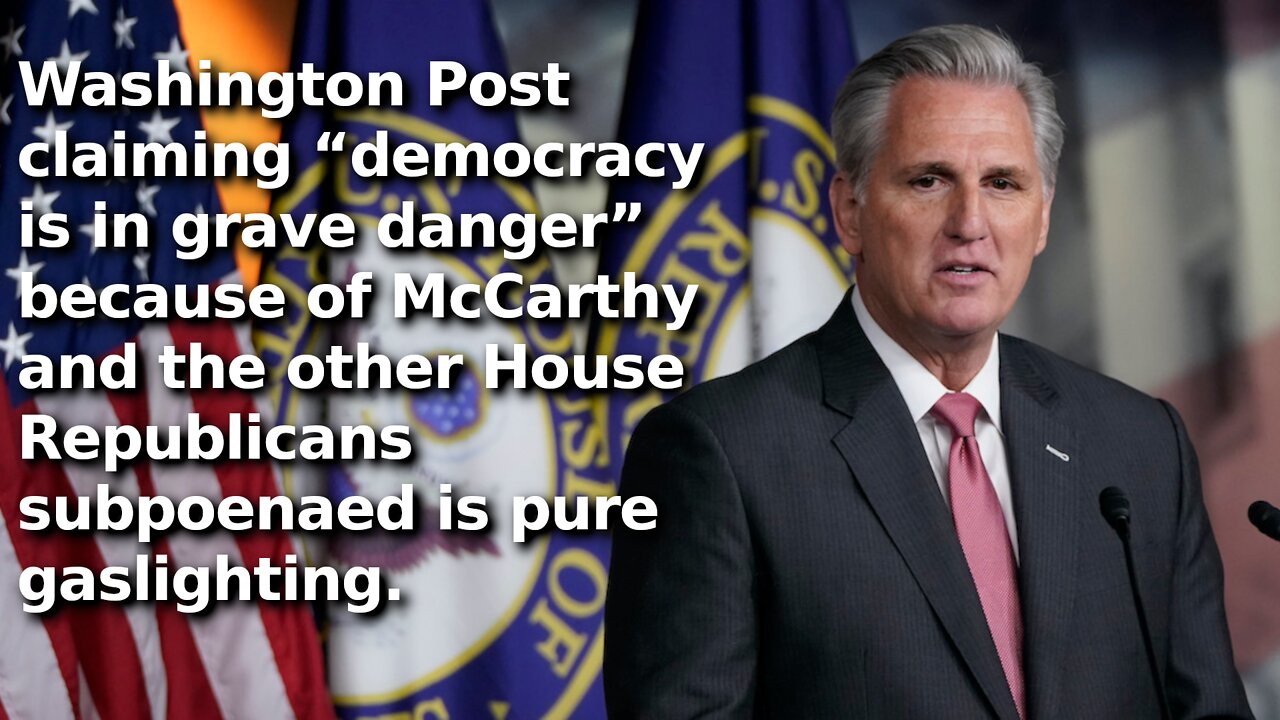 Jan 6 Committee Subpoenas 5 House Republicans, Washington Post Claims They are a Threat to Democracy