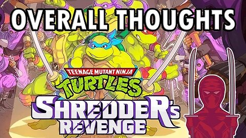 TMNT Shredder's Revenge Thoughts and Gameplay - Xygor Gaming