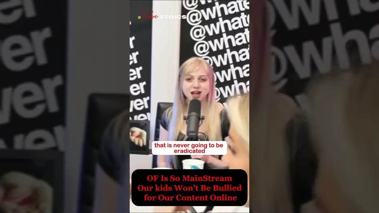 “OF Is So MainStream Our Kids Won’t Be Bullied For Our Content Online” Says Modern Women #redpill