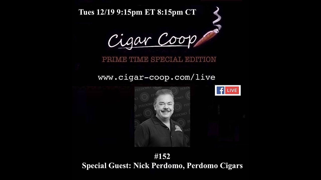 Prime Time Special Edition 152: Nick Perdomo, Perdomo Cigars