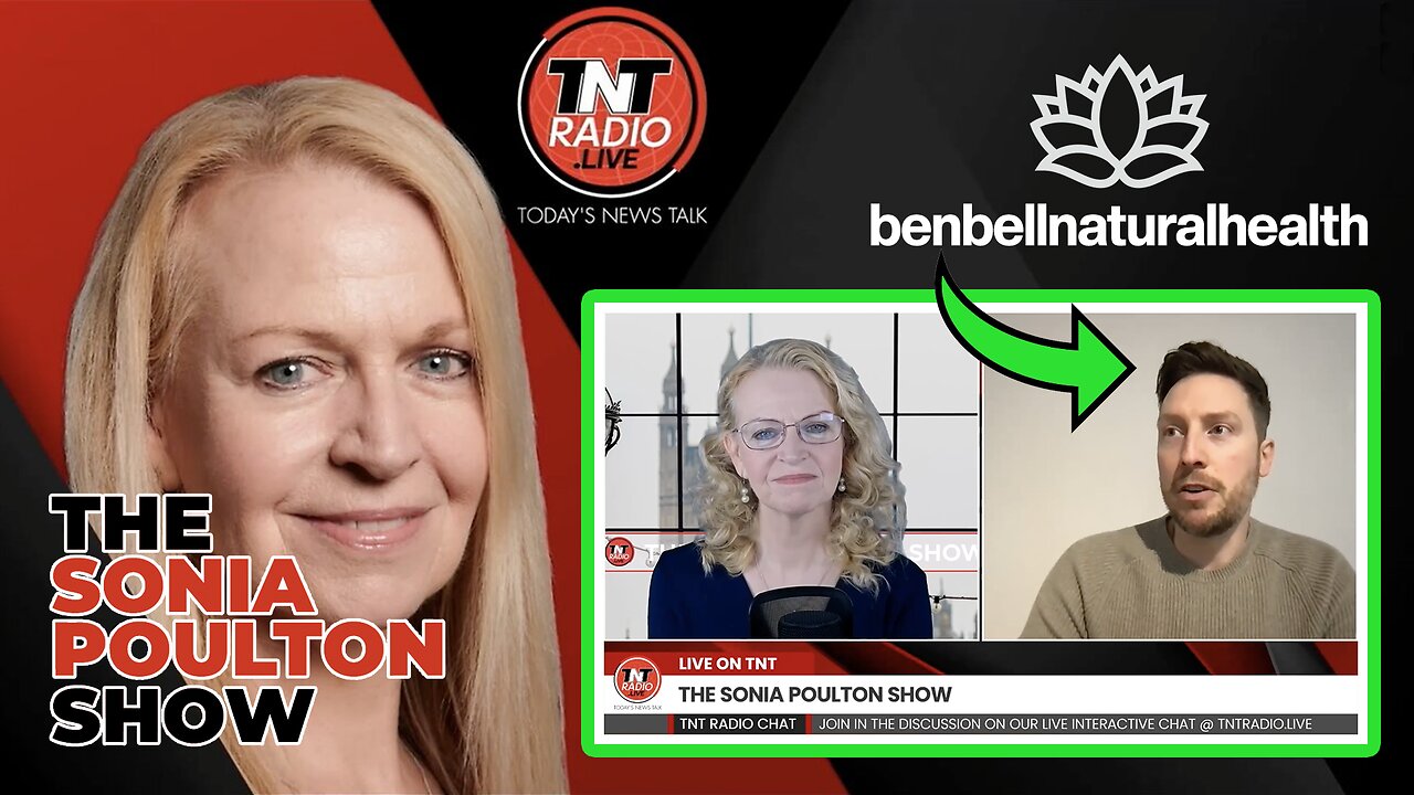 The Sonia Poulton Show with Ben Bell Natural Health | Toxic Chemicals