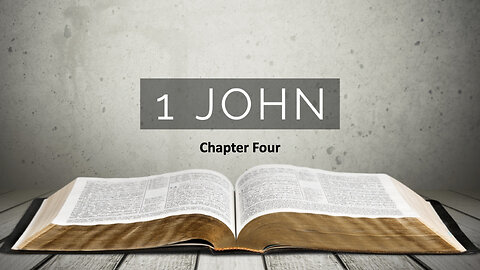 423 Epistle of 1st John Chapter 4