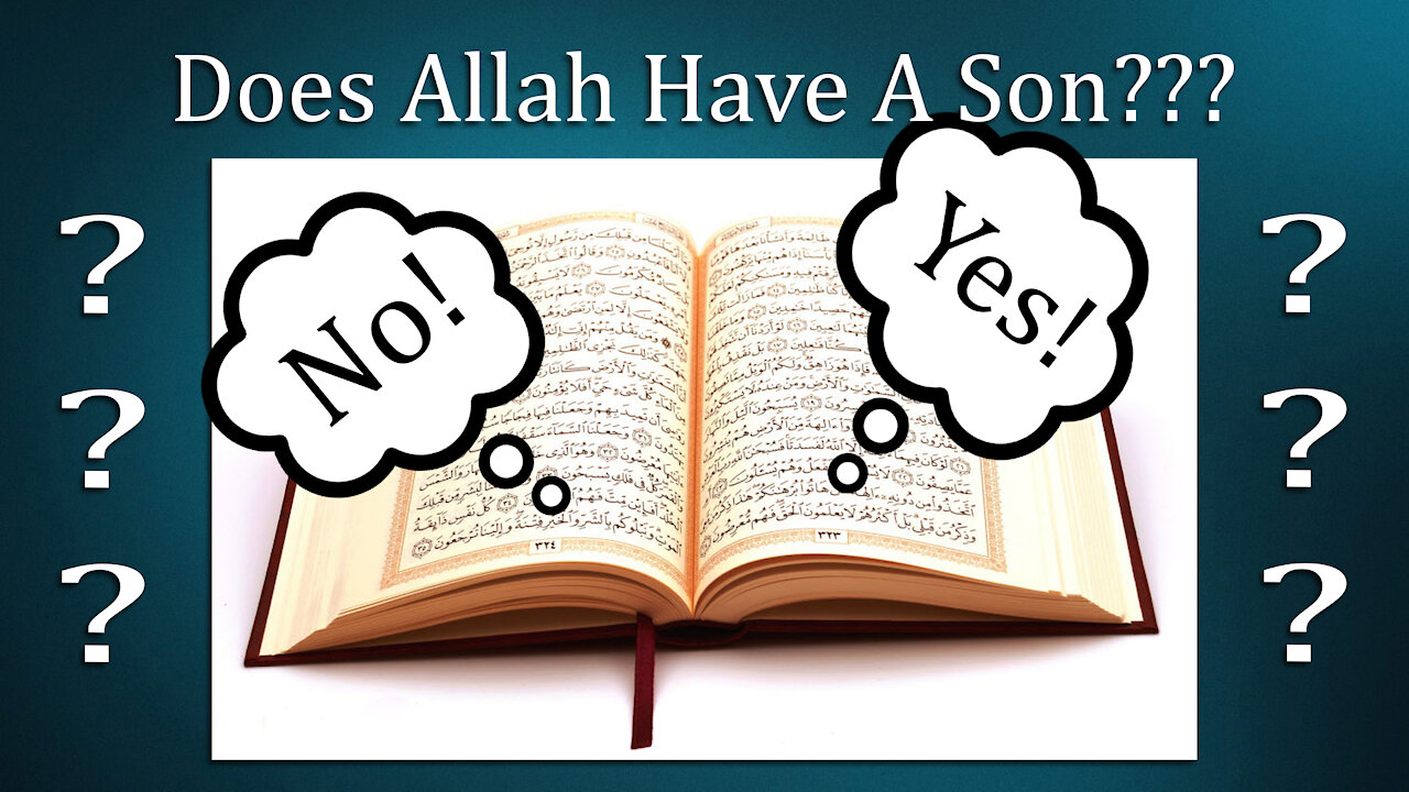 Does Allah Have a Son?