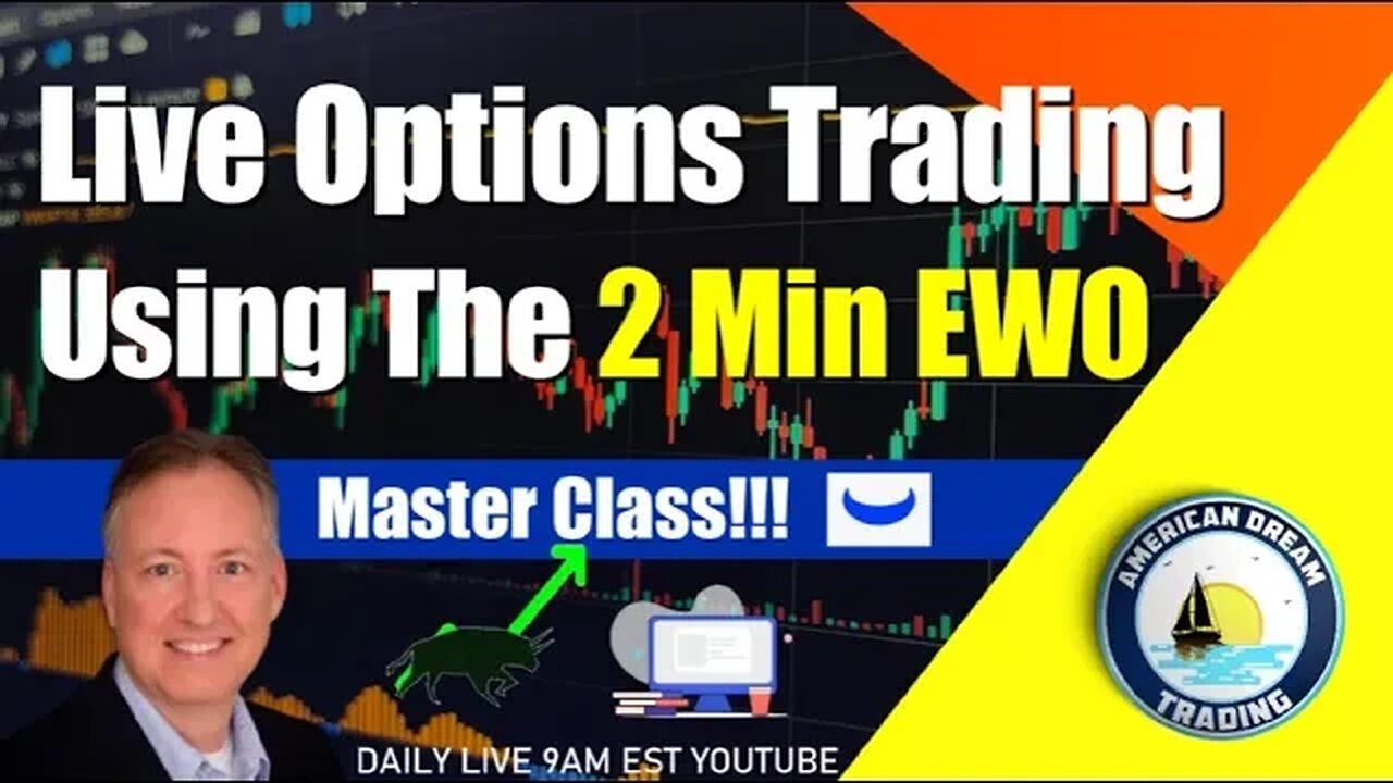 Live Options Trading Using The 2 Min EWO Master Class Stock Market