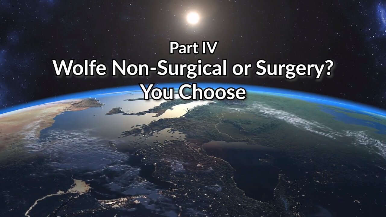 Wolfe Non-Surgical or Surgery? YOU CHOOSE: A to Z: Issues in your Tissue PART 4