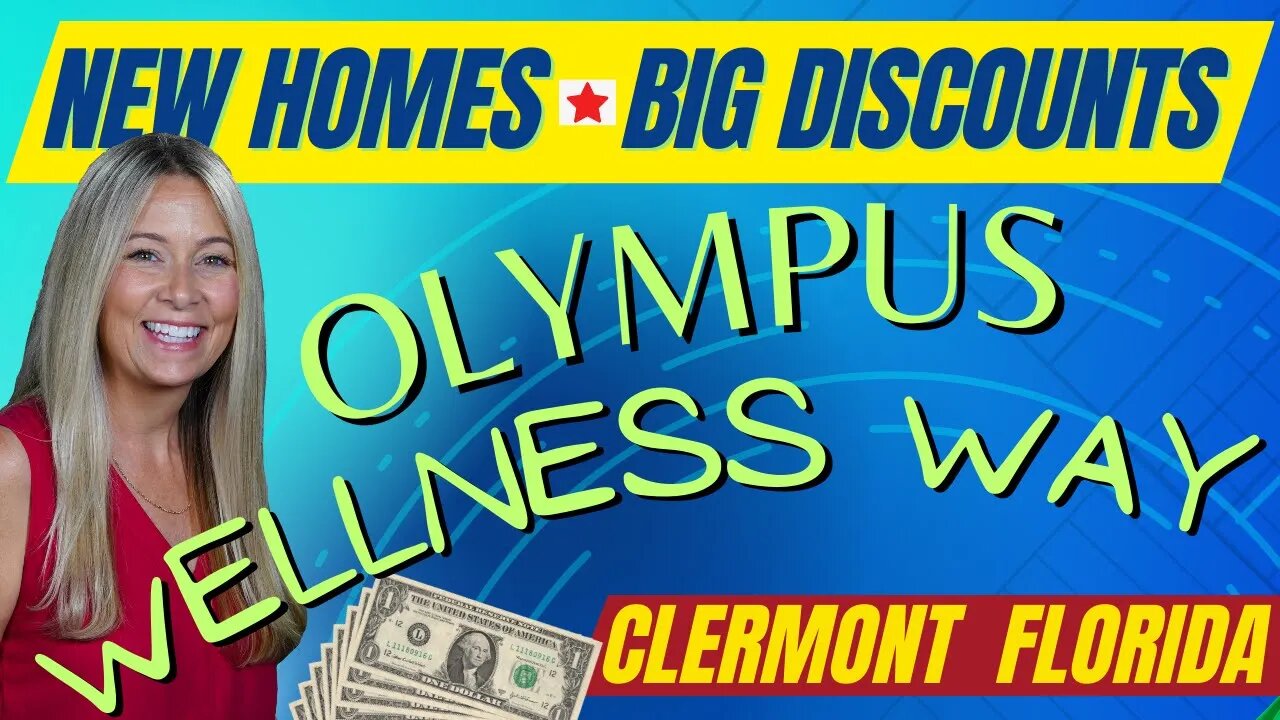 New Homes with Big Discounts! Olympus Wellness Way area of Clermont Florida and a Reflections Update