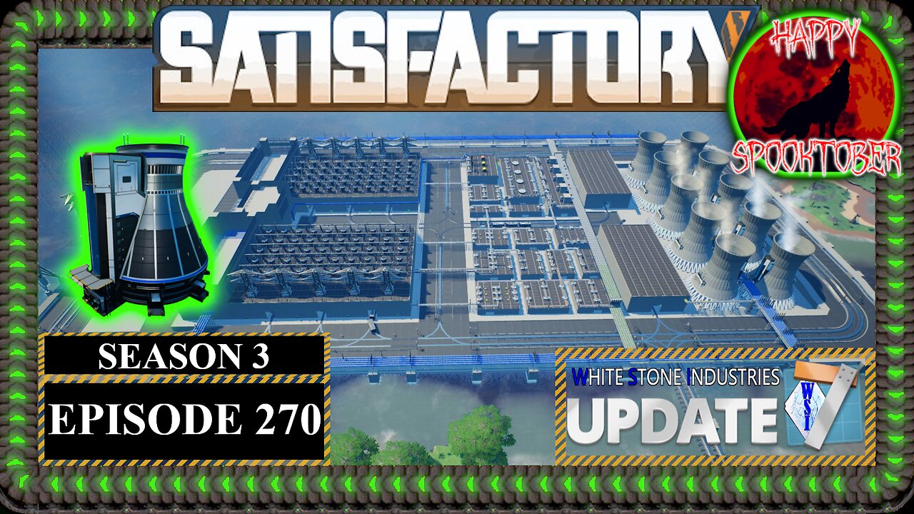 Modded | Satisfactory U7 | S3 Episode 270