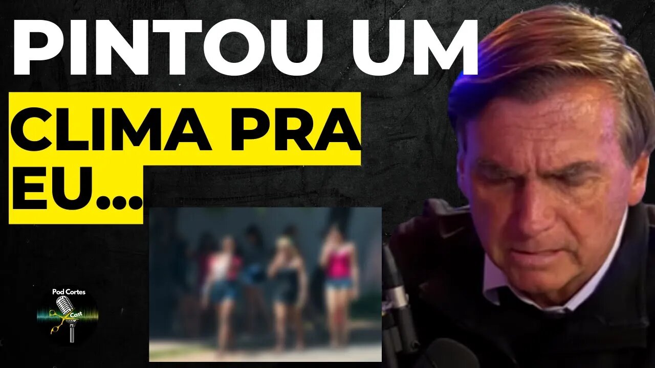 BOLSONARO FALA SOBRE POLÊMICA COM VENEZUELANAS - Pod Cortes Cast