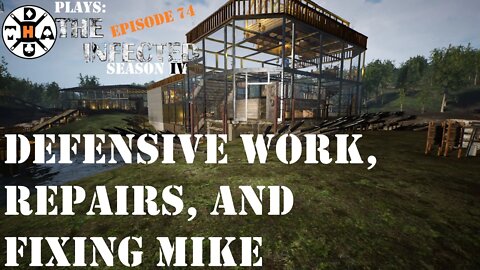 We Fixed Mike! And Got The Base Repaired and Defensible The Infected Gameplay S4EP74