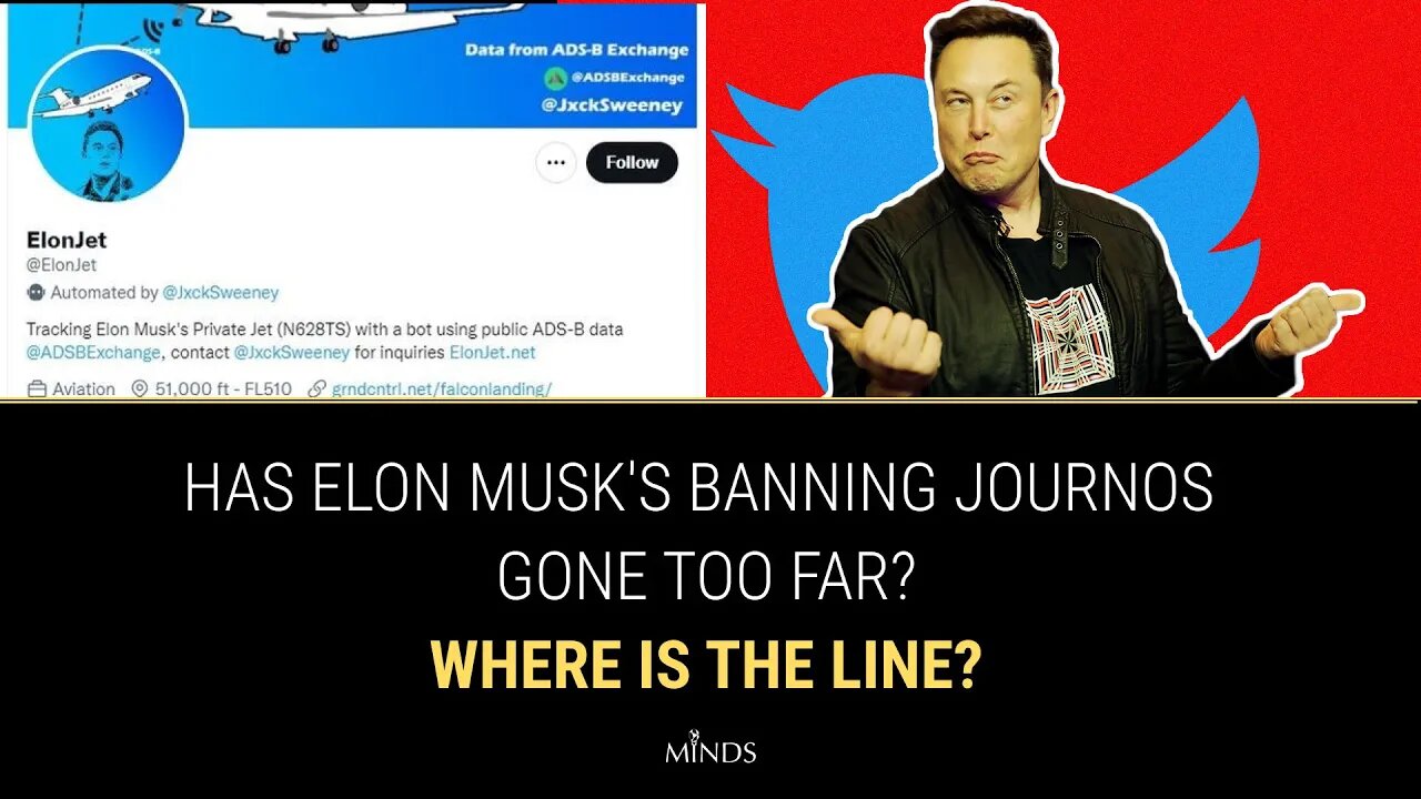 E27: Has Elon Musk's Banning Journos Gone Too Far? Where's The Line?