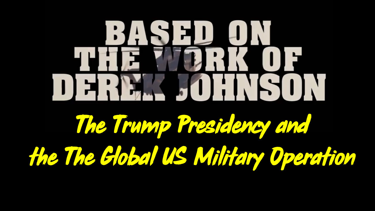 The Trump Presidency and the The Global US Military Operation 2024.