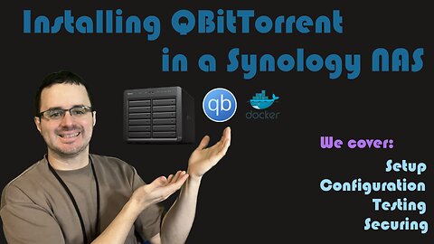 Install and configure QBitTorrent using Docker in a Synology NAS