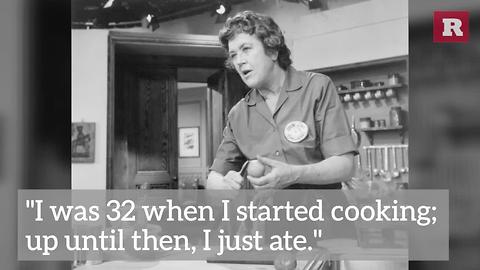 Julia Child Quotes | Rare People